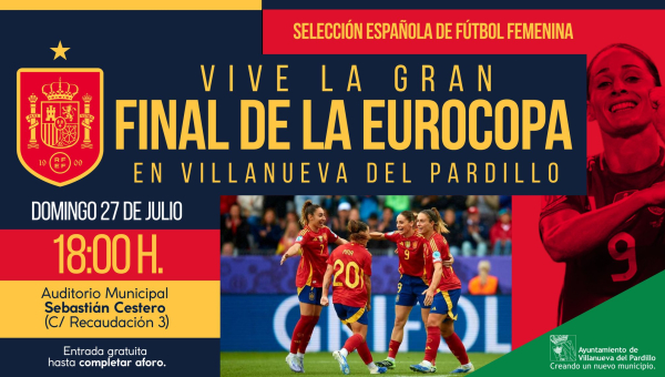 Villanueva del Pardillo habilita el Auditorio Municipal Sebastián Cestero para apoyar a España en la final de la Eurocopa femenina