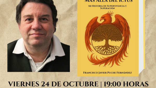 Presentación del libro &quot;Más allá del ictus&quot; de Francisco Javier Puche Fernández