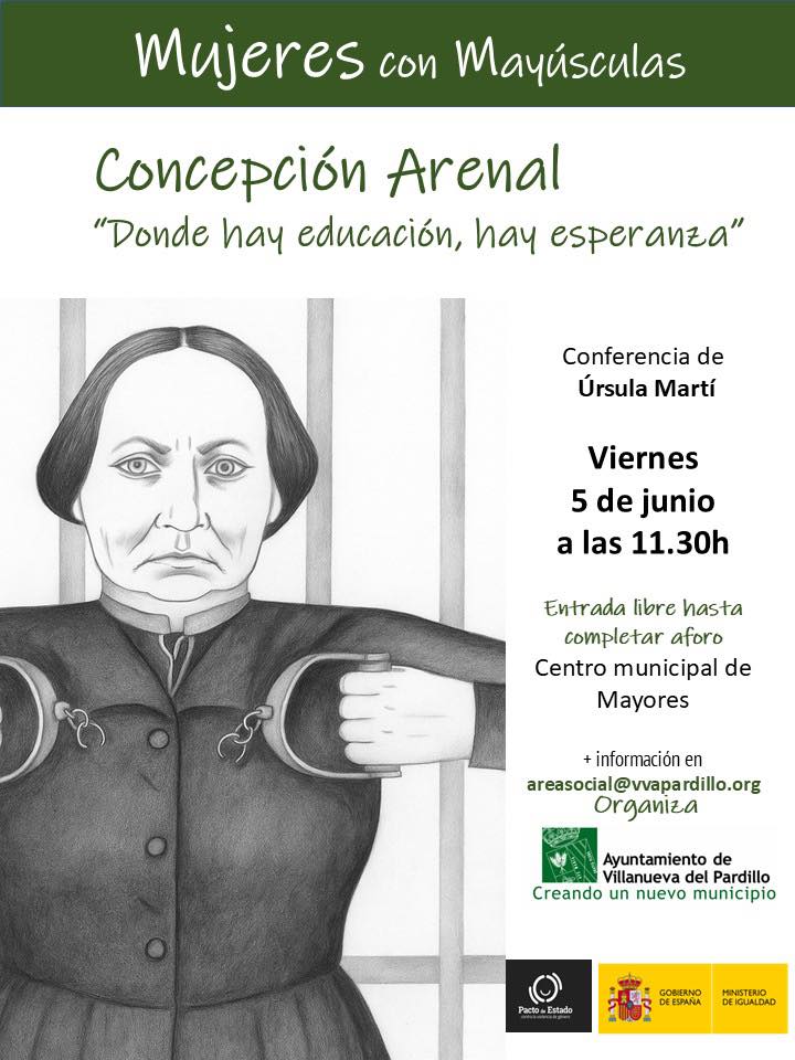 Ciclo de Conferencias Mujeres con Mayúscula. Conferencia sobre Concepción Arenal, poeta y autora dramática española.