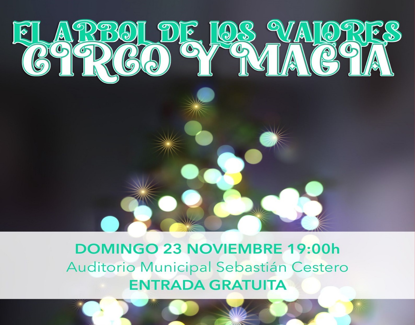 Circo y magia "El árbol de los valores",  domingo 23 de noviembre'25