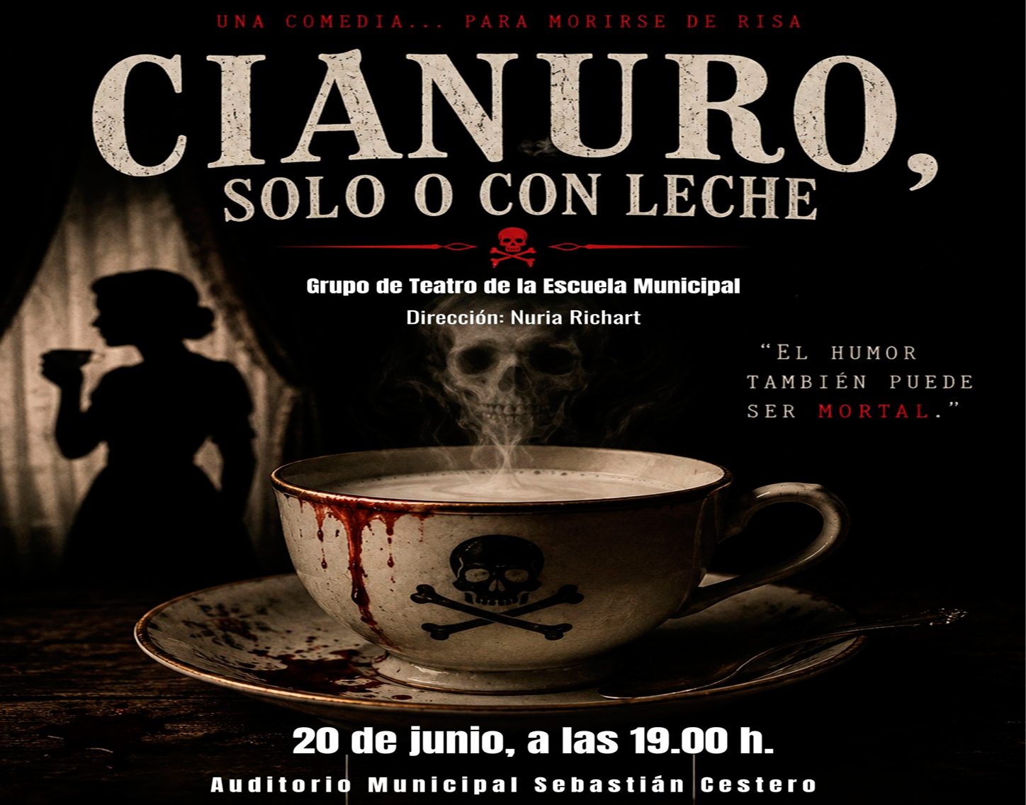 Teatro Familiar "Cianuro, ¿sólo o con leche?", sábado 20 de junio'26
