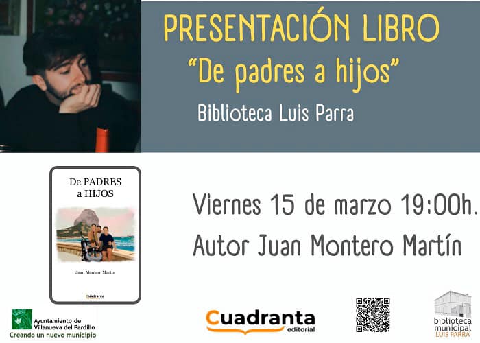 PRESENTACIÓN DEL LIBRO "DE PADRES A HIJOS " DE JUAN MONTERO MARTÍN. 13/03/2024